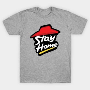 Stay Home T-Shirt